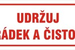Udržuj pořádek a čistotu